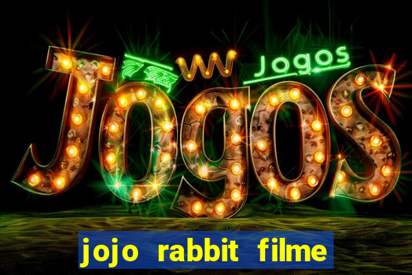 jojo rabbit filme completo dublado